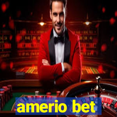 amerio bet